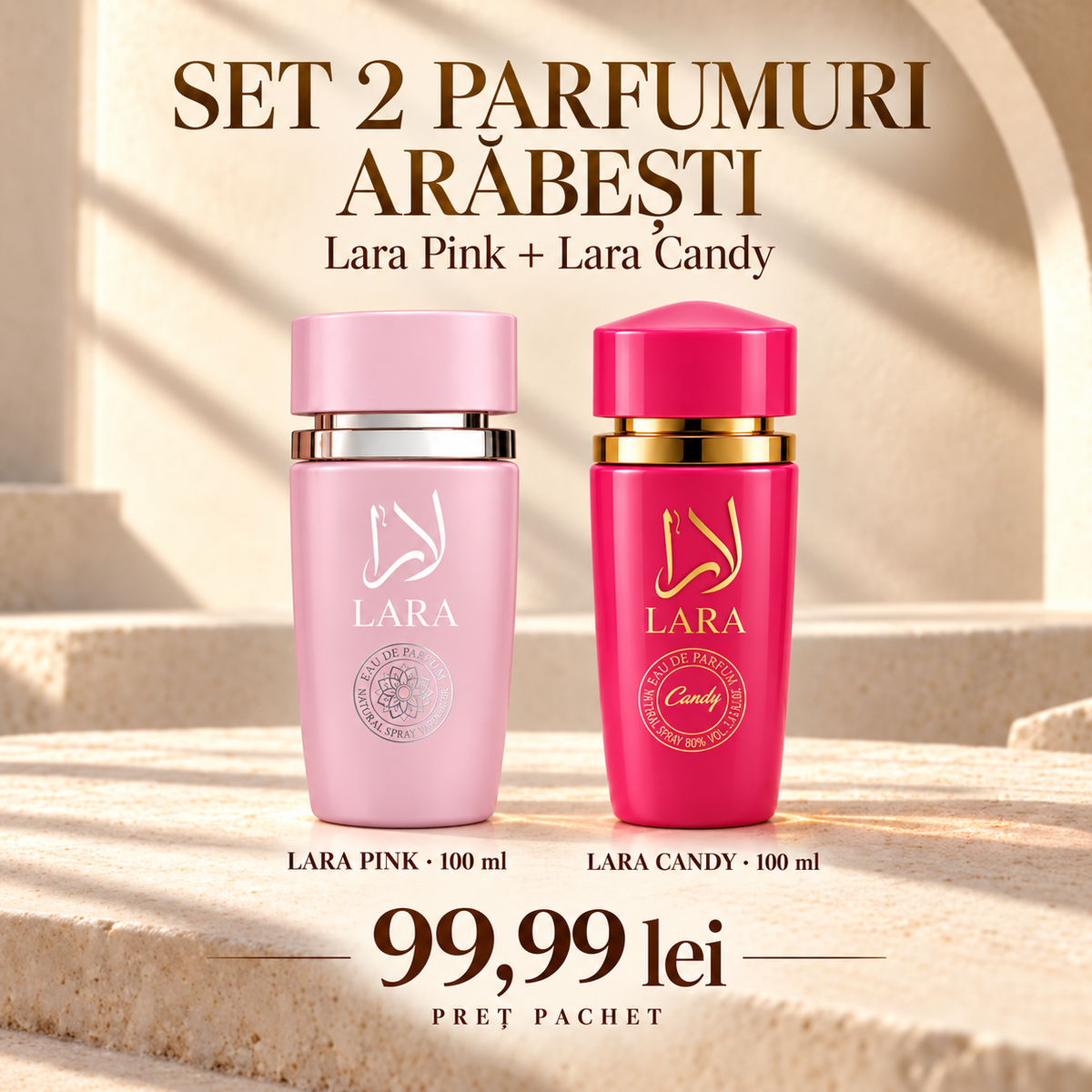 Set 2 parfumuri arăbești de damă Lara Pink + Lara Candy – Apă de parfum, 2 × 100 ml